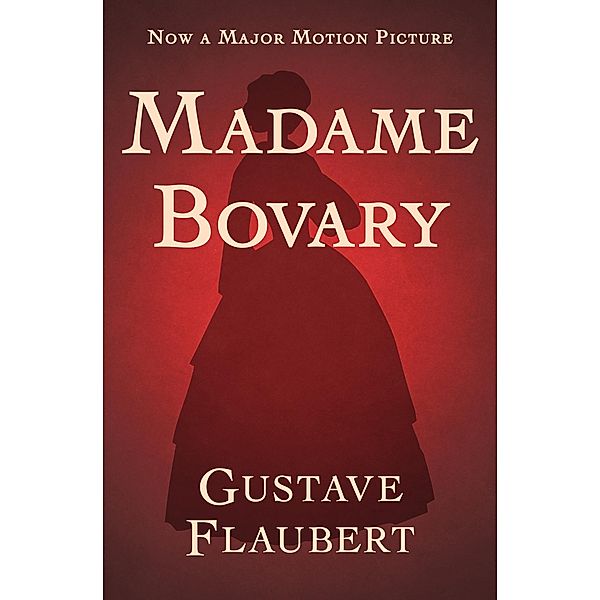 Madame Bovary, Gustave Flaubert