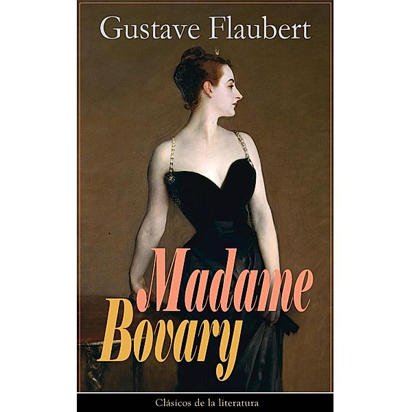 Madame Bovary, Gustave Flaubert