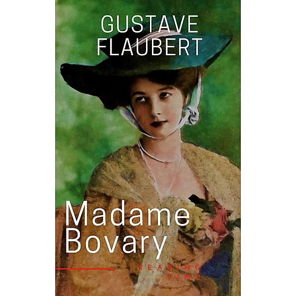 Madame Bovary, Gustave Flaubert, Reading Time