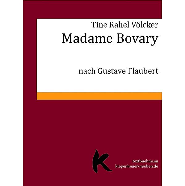 MADAME BOVARY, Tine Rahel Völcker