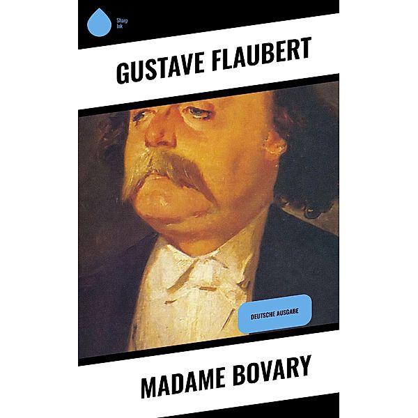 Madame Bovary, Gustave Flaubert