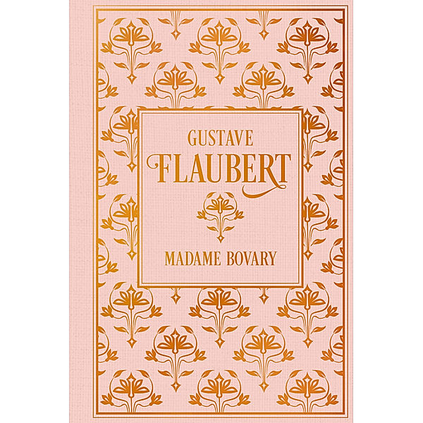 Madame Bovary, Gustave Flaubert