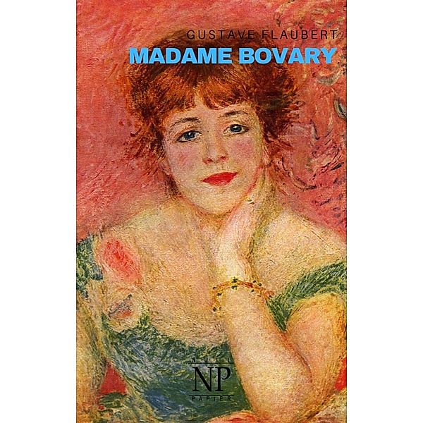 Madame Bovary / Klassiker bei Null Papier, Gustave Flaubert