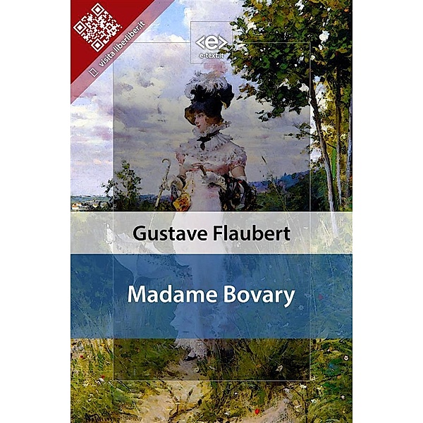 Madame Bovary / Liber Liber, Gustave Flaubert