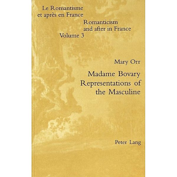 Madame Bovary - Representations of the Masculine, Mary Orr