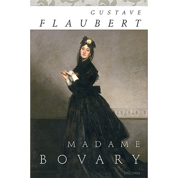 Madame Bovary (Roman), Gustave Flaubert