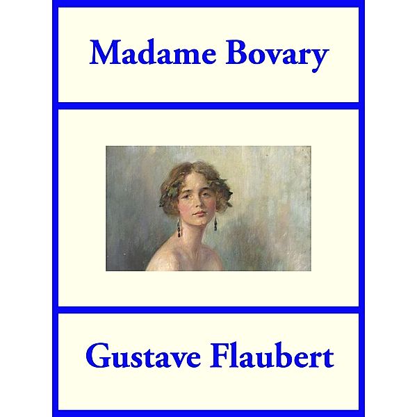 Madame Bovary / SMK Books, Gustave Flaubert