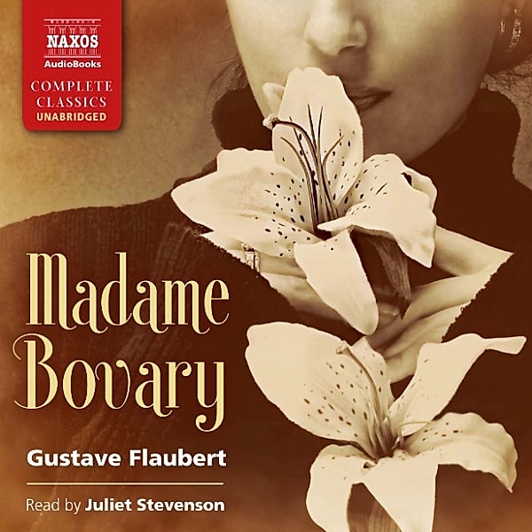 Madame Bovary (Unabridged), Gustave Flaubert