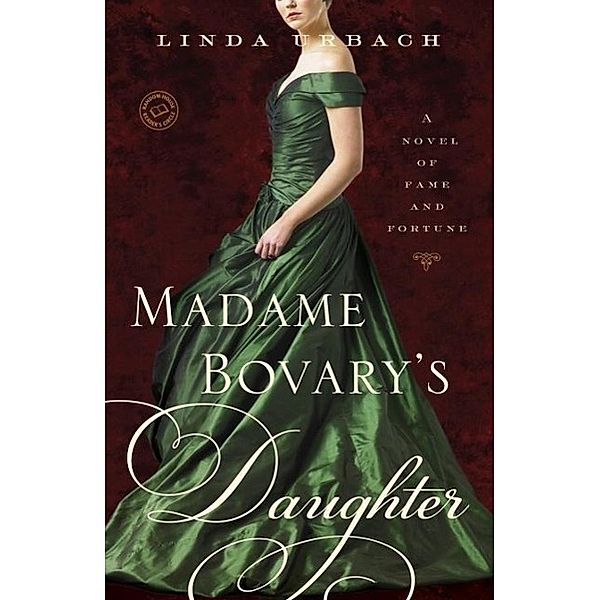 Madame Bovary's Daughter, Linda Urbach