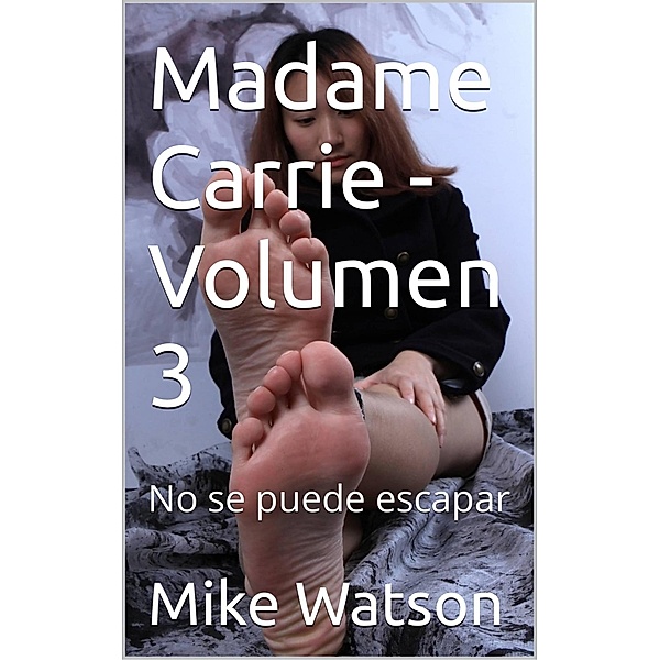 Madame Carrie - Volumen 3, Mike Watson