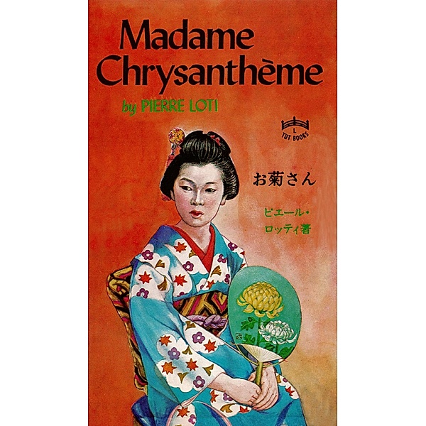 Madame Chrysantheme, Pierre Loti