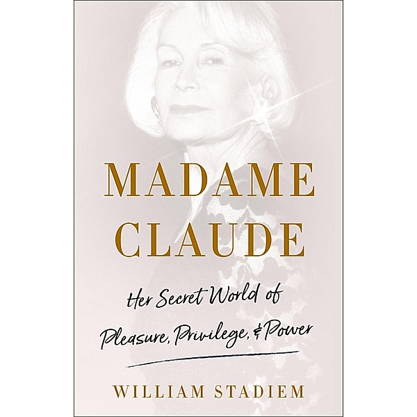 Madame Claude, William Stadiem