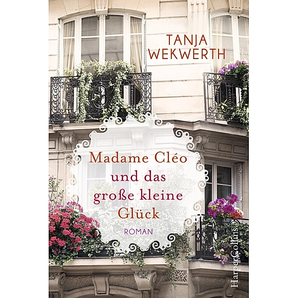 Madame Cléo und das große kleine Glück, Tanja Wekwerth