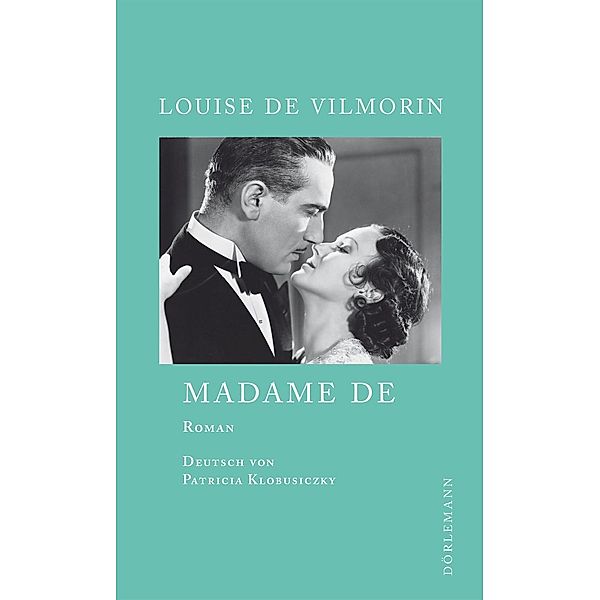 Madame de, Louise de Vilmorin