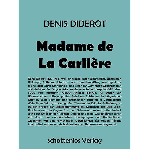 Madame de La Carlière, Denis Diderot