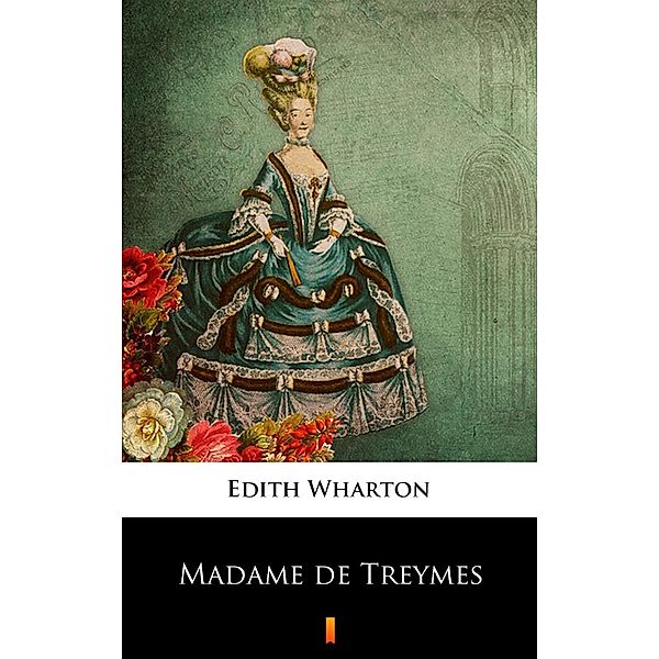 Madame de Treymes, Edith Wharton