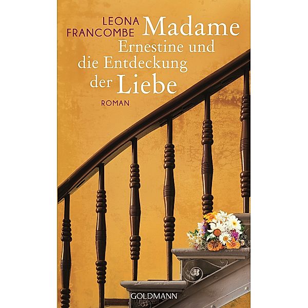 Madame Ernestine und die Entdeckung der Liebe, Leona Francombe