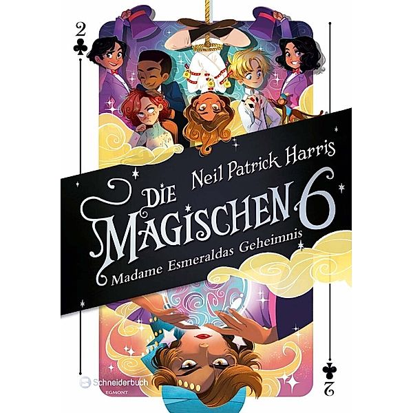 Madame Esmeraldas Geheimnis / Die Magischen Sechs Bd.2, Neil P. Harris