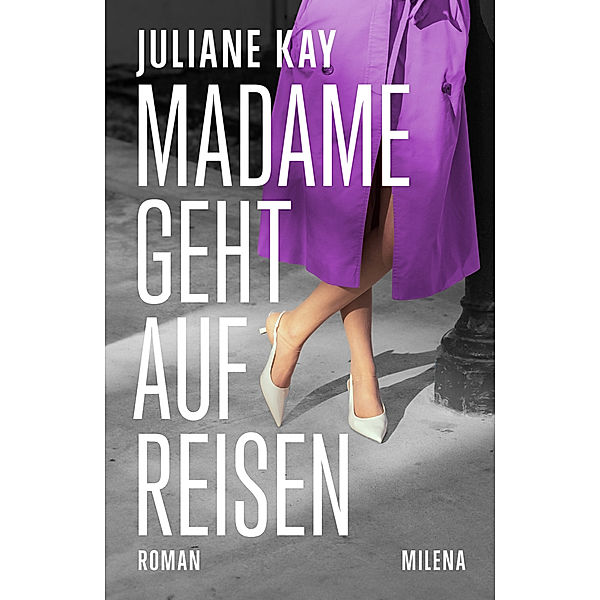 Madame geht auf Reisen, Juliane Kay