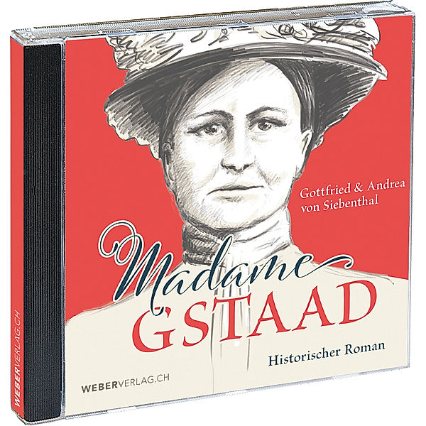 Madame Gstaad,Audio-CD, Gottfried von Siebenthal, Andrea von Siebenthal