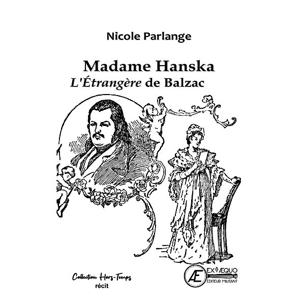 Madame Hanska, Nicole Parlange