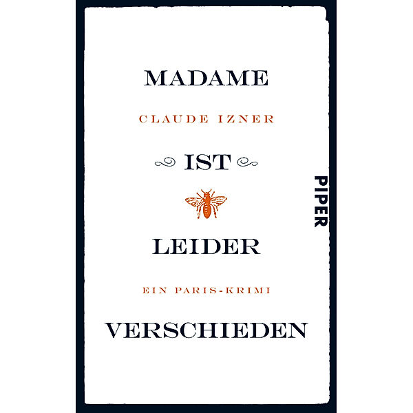 Madame ist leider verschieden / Victor Legris Bd.1, Claude Izner