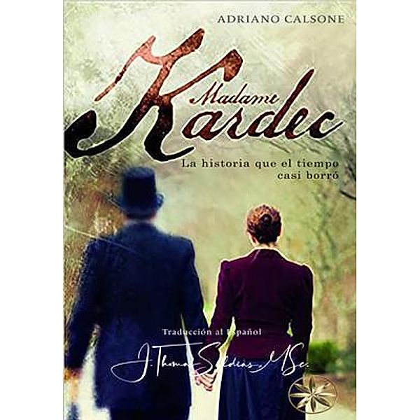 MADAME KARDEC, Adriano Calsone