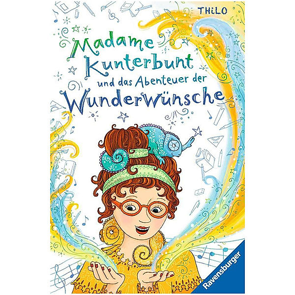 Madame Kunterbunt und das Abenteuer der Wunderwünsche / Madame Kunterbunt Bd.2, Thilo