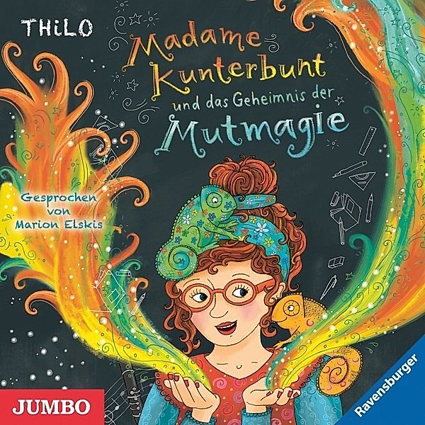 Madame Kunterbunt Und Das Geheimnis Der Mutmagie (, Marion Elskis, Thilo