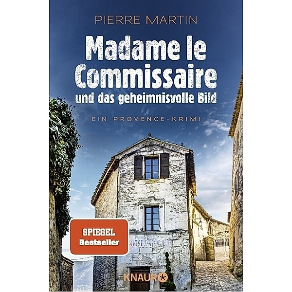 Madame le Commissaire und das geheimnisvolle Bild / Kommissarin Isabelle Bonnet Bd.4, Pierre Martin