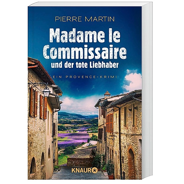 Madame le Commissaire und der tote Liebhaber / Kommissarin Isabelle Bonnet Bd.6, Pierre Martin