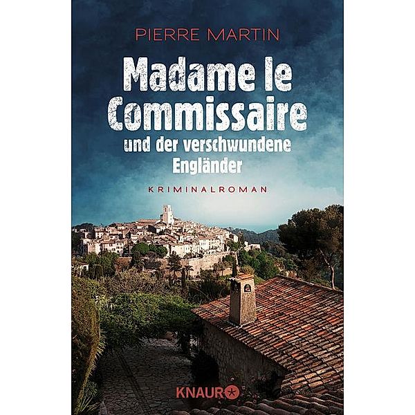Madame le Commissaire und der verschwundene Engländer / Kommissarin Isabelle Bonnet Bd.1, Pierre Martin