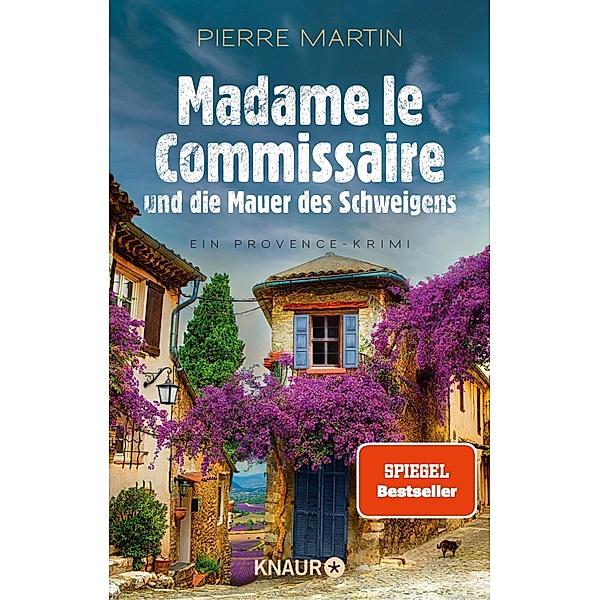 Madame le Commissaire und die Mauer des Schweigens / Ein Fall für Isabelle Bonnet Bd.10, Pierre Martin