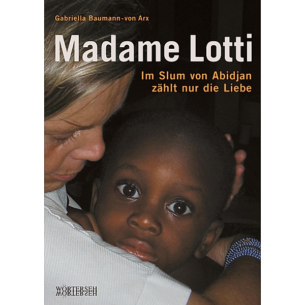 Madame Lotti / Lotti Latrous Bd.2, Gabriella Baumann-von Arx