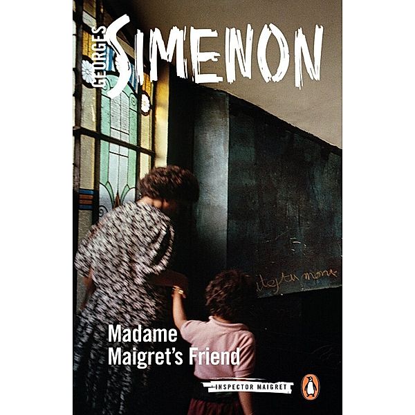 Madame Maigret's Friend, Georges Simenon