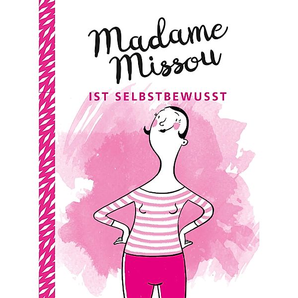 Madame Missou ist selbstbewusst / Madame Missou, Madame Missou