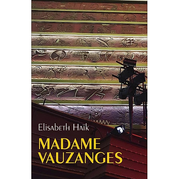 Madame Vauzanges / Librinova, Haik Elisabeth Haik