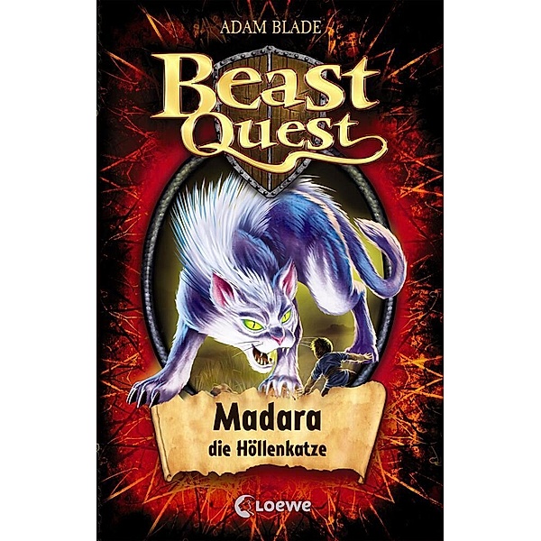 Madara, die Höllenkatze / Beast Quest Bd.40, Adam Blade