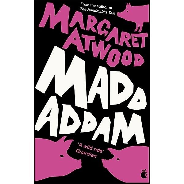 MaddAddam, Margaret Atwood