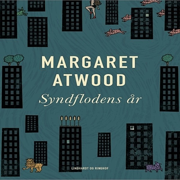 MaddAddam-trilogien - 2 - Syndflodens år, Margaret Atwood