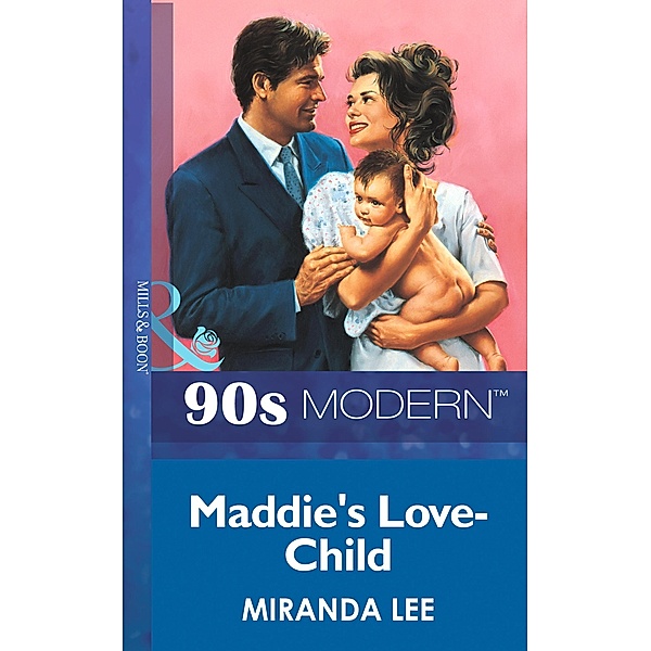 Maddie's Love-Child, Miranda Lee