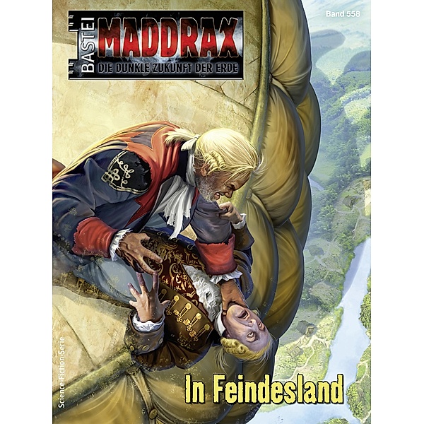 Maddrax 558 / Maddrax Bd.558, Michael M. Thurner