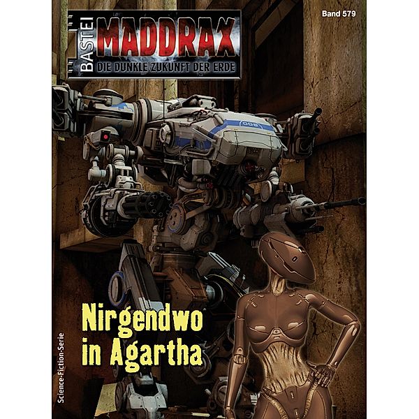 Maddrax 579 / Maddrax Bd.579, Lucy Guth