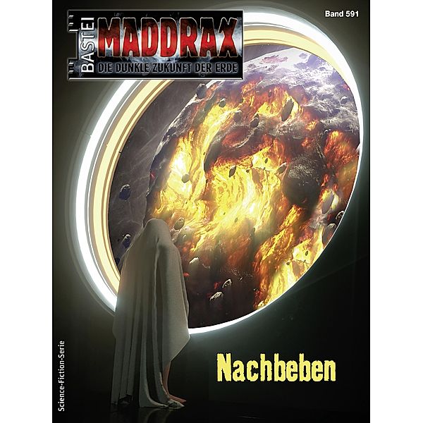 Maddrax 591 / Maddrax Bd.591, Christian Schwarz