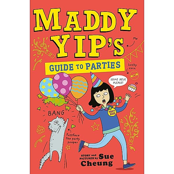 Maddy Yip's Guide to Parties / Maddy Yip Bd.3, Sue Cheung