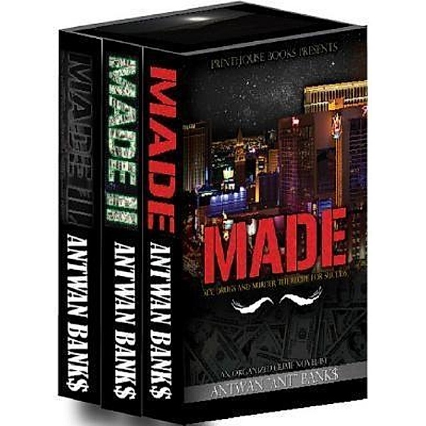 MADE: Bestselling Las Vegas Organized Crime Thriller Series / MADE Crime Thriller Series Bd.1, Antwan 'Ant' Bank$