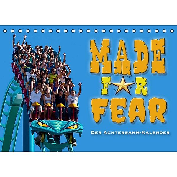 Made for Fear - Der Achterbahnkalender (Tischkalender 2023 DIN A5 quer), Markus Hermannsdorfer