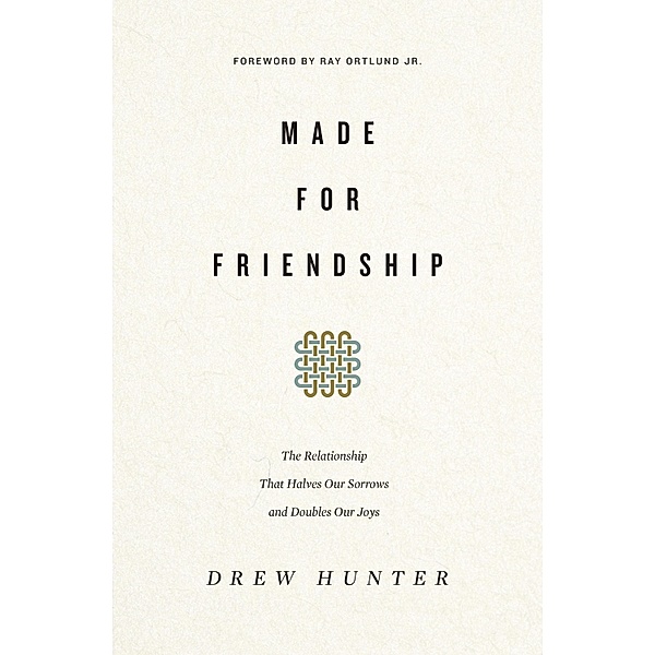Made for Friendship, Drew Hunter