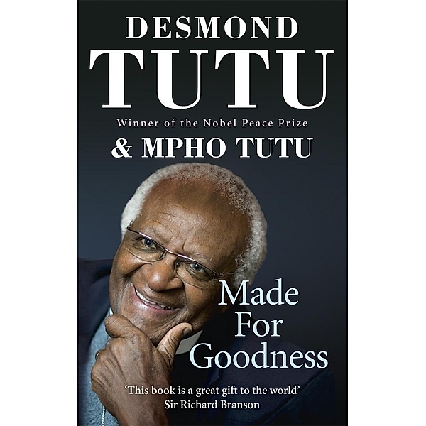 Made For Goodness, Desmond Tutu, Mpho Tutu