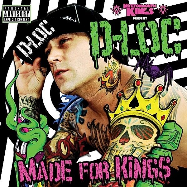 Made For Kings (Pink), D-Loc; Kurupt; Saint Dog